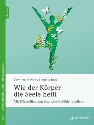 cover image of Wie der Körper die Seele heilt